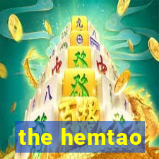 the hemtao